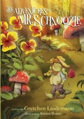 Cover: The Adventures of Mr. Schnoozle - Gretchen Lindemann