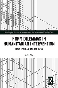 Abbildung von: Norm Dilemmas in Humanitarian Intervention - Routledge