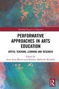 Cover: Performative Approaches in Arts Education - Routledge