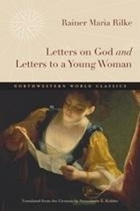 Enlarge image Cover: Letters on God and Letters to a Young Woman - Northwestern University Press