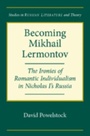 Bild: Becoming Mikhail Lermontov - Northwestern University Press