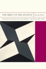 Cover: Object of the Atlantic - Northwestern University Press