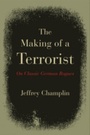 Cover: Making of a Terrorist - Northwestern University Press