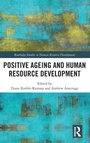 Cover: Positive Ageing and Human Resource Development - Routledge