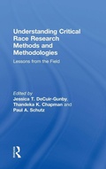 Cover: Understanding Critical Race Research Methods and Methodologies - Routledge