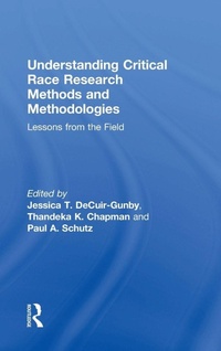 Enlarge image Cover: Understanding Critical Race Research Methods and Methodologies - Routledge