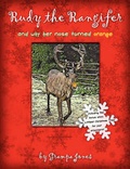 Cover: Rudy the Rangifer and Why Her Nose Turned Orange - Grampa Jones's Publishing Company
