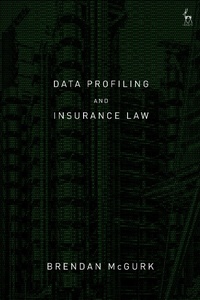 Abbildung von: Data Profiling and Insurance Law - Hart Publishing