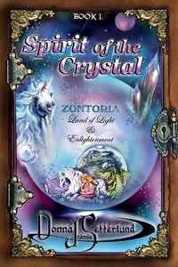 Enlarge image Cover: Spirit of the Crystal - Zontoria Productions