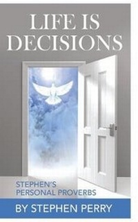 Enlarge image Cover: Life Is Decisions - Stephen Perry