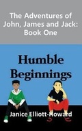 Cover: The Adventures of John, James and Jack - Janice Elliott-Howard