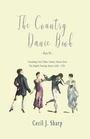 Cover: The Country Dance Book - Part VI - Containing Forty-Three Country Dances from the English Dancing Master (1650 - 1728) - Read Books