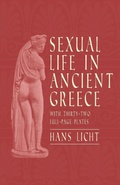 Cover: Sexual Life in Ancient Greece - With Thirty-Two Full-Page Plates - Read Books