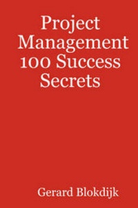 Abbildung von: Project Management 100 Success Secrets - Emereo Publishing