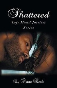 Enlarge image Cover: Shattered - Westwood Books Publishing LLC