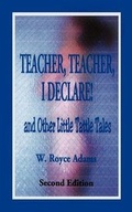 Cover: Teacher, Teacher, I Declare! - Rairarubia Books