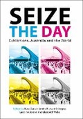Cover: Seize the Day - Monash University Publishing