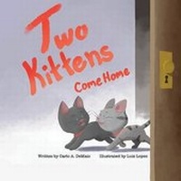 Enlarge image Cover: Two Kittens Come Home - Carlo A. Demaio