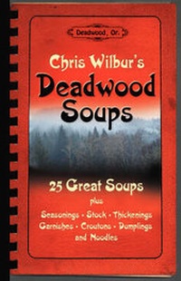 Abbildung von: Deadwood Soups - Wyatt-MacKenzie Publishing