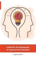 Cover: Method for the Development of Supranormal Faculties - Discovery Publisher