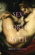 Cover: Sex in the World of Myth - Reaktion Books