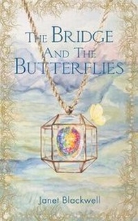 Enlarge image Cover: The Bridge and the Butterflies - Fantastic Books Publishing
