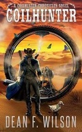 Cover: Coilhunter (a Coilhunter Chronicles Novel) - Dioscuri Press