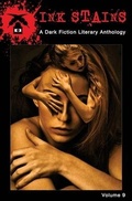 Cover: Ink Stains, Volume 9 - Dark Alley Press