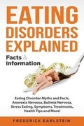 Abbildung von: Eating Disorders Explained - Pack & Post Plus, LLC