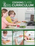 Cover: Kids Cook Real Food - Kitchen Stewardship