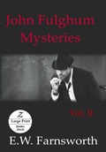 Cover: John Fulghum Mysteries, Vol. II - Zimbell House Publishing, LLC