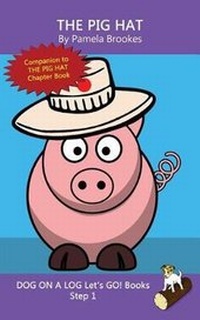 Enlarge image Cover: The Pig Hat - Dog on a Log Books