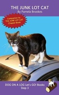 Cover: The Junk Lot Cat - Dog on a Log Books
