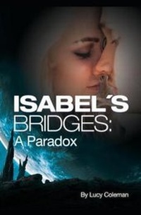 Enlarge image Cover: Isabel's Bridges - Innovation World Publishing