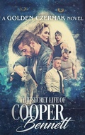 Cover: The Secret Life of Cooper Bennett - Golden Czermak