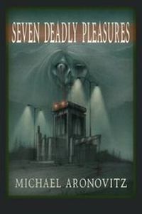 Enlarge image Cover: Seven Deadly Pleasures - Hippocampus Press