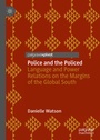 Cover: Police and the Policed - Palgrave Pivot