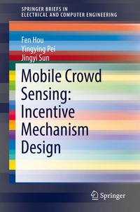Enlarge image Cover: Mobile Crowd Sensing: Incentive Mechanism Design - Springer