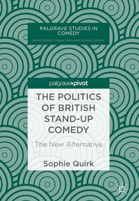 Abbildung von: The Politics of British Stand-up Comedy - Palgrave Pivot