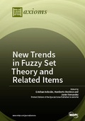 Cover: New Trends in Fuzzy Set Theory and Related Items - MDPI