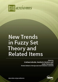 Enlarge image Cover: New Trends in Fuzzy Set Theory and Related Items - MDPI