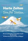 Cover: Harte Zeiten f&uuml;r Sanfte Seelen - tredition