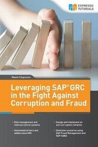 Enlarge image Cover: Leveraging SAP Grc in the Fight Against Corruption and Fraud - Espresso Tutorials