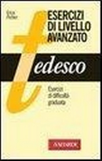 Abbildung von: Tedesco. Esercizi di livello avanzato - Strumenti;Vallardi A.