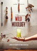 Cover: Wild Mixology - Rizzoli