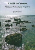 Cover: A Walk To Caesarea - Yad Izhak Ben-Zvi Publications,Israel