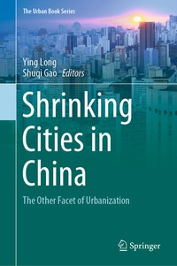 Enlarge image Cover: Shrinking Cities in China - Springer