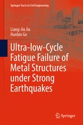 Cover: Ultra-low-Cycle Fatigue Failure of Metal Structures under Strong Earthquakes - Springer