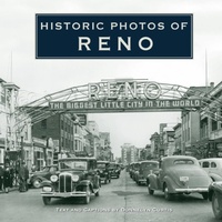 Enlarge image Cover: Historic Photos of Reno - Turner Publishing Company