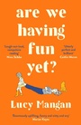 Cover: Are We Having Fun Yet? - Souvenir Press Ltd